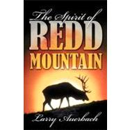 The Spirit of Redd Mountain
