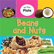 Beans and Nuts : On Your Plate