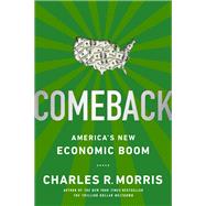 Comeback America's New Economic Boom