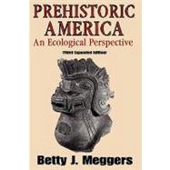 Prehistoric America: An Ecological Perspective