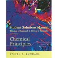 Student Solutions Manual for Zumdahl’s Chemical Principles
