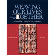 Weaving Our Lives Together