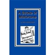 A Stroke of Misfortune,9781452053363