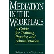 Mediation in the Workplace