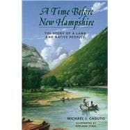A Time Before New Hampshire