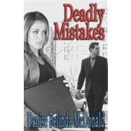 Deadly Mistakes