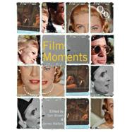 Film Moments Criticism, History, Theory