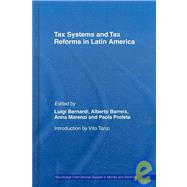 Tax Systems and Tax Reforms in Latin America book cover, ISBN 9780415443364