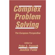 Complex Problem Solving: The European Perspective