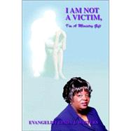 I Am Not a Victim, I'm a Ministry Gift