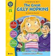 The Great Gilly Hopkins: Literature Kit for Grades 5 - 6