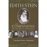 Edith Stein and Companions On the Way to Auschwitz