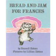 Bread and Jam for Frances