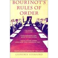 Bourinot's Rules of Order A Manual on the Practices and Usages of the House of Commons of Canada and on the Procedure at Public Assemblies, Including Meetings of Shareholders