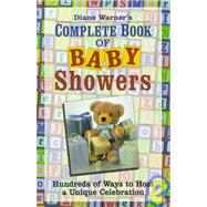 Diane Warner's Complete Book of Baby Showers