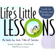 Life's Little Lessons An Inch-By-Inch Tale of Success