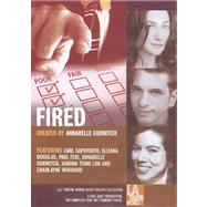 Fired! Tales of Jobs Gone Bad: Tales of Jobs Gone Bad