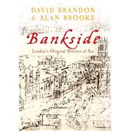 Bankside London's Original District of Sin