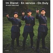Im Dienst / En Service / On Duty