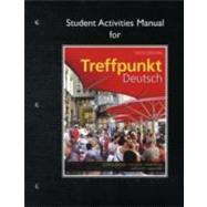 Student Activities Manual for Treffpunkt Deutsch Grundstufe