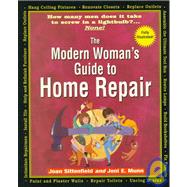 The Modern Woman's Guide to Home Repair