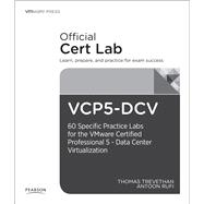 VCP-DVC Lab Booklet 40 specific labs for the VMware Certified Professional - Data Center