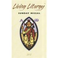 Living Liturgy Sunday Missal 2012