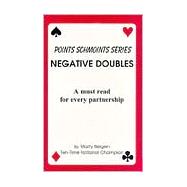 Introduction to Negative Doubles: A Must-read for the Aspiring Player