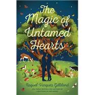The Magic of Untamed Hearts