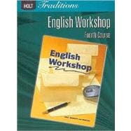 Holt Traditions English Workshop, Fourth Course