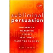 Subliminal Persuasion Influence and Marketing Secrets They Don't Want You To Know