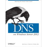 DNS on Windows Server 2003, 3rd Edition