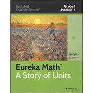 Common Core Mathematics, A Story of Units: Grade 1, Module 2 Introduction to Place Value Through Addition and Subtraction Within 20