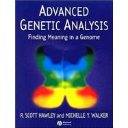 Advanced Genetic Analysis Finding Meaning in a Genome