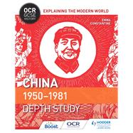 OCR GCSE History Explaining the Modern World: China 1950-1981