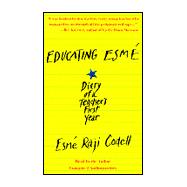 Educating Esme: Diary of a Teacher's First Year