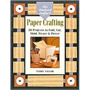 The Weekend Crafter®: Paper Crafting 20 Projects to Fold, Cut, Mold, Weave & Pierce