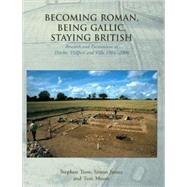 Becoming Roman, Being Gallic, Staying British