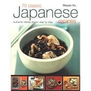 70 Classic Japanese Recipes