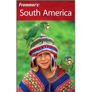 Frommer's<sup>?</sup> South America, 4th Edition