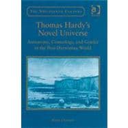 Thomas Hardy's Novel Universe: Astronomy, Cosmology, and Gender in the Post-Darwinian World
