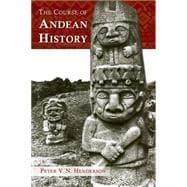 The Course of Andean History