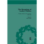 The Reception of Locke's Politics Vol 6