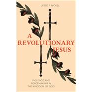 A Revolutionary Jesus,9781506483368