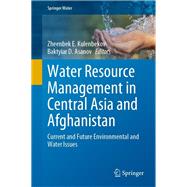 Water Resource Management in Central Asia and Afghanistan