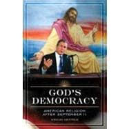 God's Democracy : American Religion after September 11
