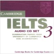 Cambridge IELTS 3 Audio CD Set (2 CDs): Examination Papers from the University of Cambridge Local Examinations Syndicate