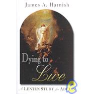 Dying to Live