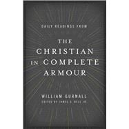 Daily Readings from The Christian in Complete Armour Daily Readings in Spiritual Warfare