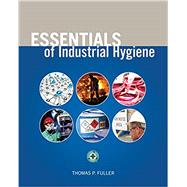Essentials of Industrial Hygiene